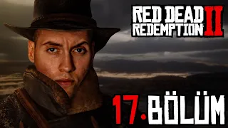 TEHLİKELİ KAÇIŞ PLANI! | RED DEAD REDEMPTION 2 | BÖLÜM 17 |