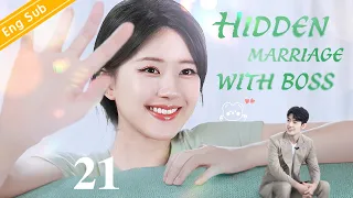 [Eng-Sub] Hidden Marriage With Boss EP21｜Chinese drama｜Xiao Zhan