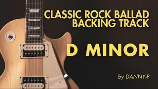 Emotional Classic Rock Ballad Backing Track Jam in D Minor