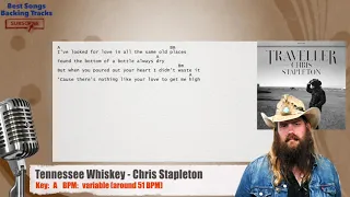 🎙 Tennessee Whiskey - Chris Stapleton Vocal Backing Track with chords and lyrics