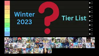 My Winter 2023 Anime Tier List