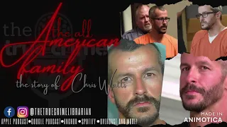 the All American Family- the Chris Watts story episode 3