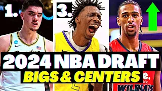 2024 NBA DRAFT IS LOADED! 🔥 TOP 5 BIGS/CENTERS…