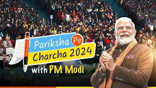 Pariksha Pe Charcha 2024 LIVE | PM Modi interacts with students, teachers & parents on exams