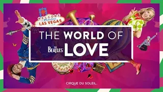 The Beatles LOVE | Behind the Scenes at the Las Vegas Strip | Cirque du Soleil