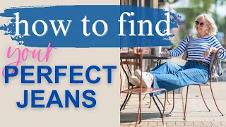 How to Find the Perfect Pair of Jeans || A Jeans Shopping Guide for Women Over 50