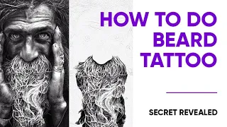 How to make Beard & Hair look realistic in tattoos - Mastery to Photo Realism Tattoo Webinar