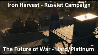 Iron Harvest - Rusviet Campaign - The Future of War - Hard/Platinum