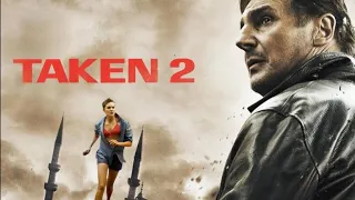 Taken 2 Full Movie | Liam Neeson | Maggie Grace | Taken 2 movie review english