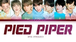 BTS - Pied Piper (방탄소년단 - Pied Piper) [Color Coded Lyrics/Han/Rom/Eng/가사]