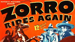 Zorro Rides Again (1937) 12-CHAPTER CLIFFHANGER