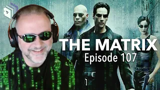 Episode 107: The Matrix (Revisited) | Beyond the Screenplay