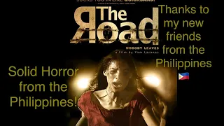 Horror Movie from the Philippines Review: The Road