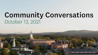 Community Conversations with Interim Provost David Kotz ’86 - October 13, 2021