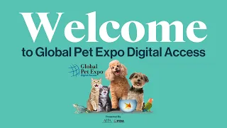 Welcome to Global Pet Expo Digital Access