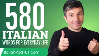 580 Italian Words for Everyday Life - Basic Vocabulary #29