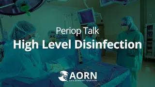 High-Level Disinfection Guideline Update from AORN