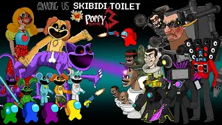 어몽어스 Vs All Boss Poppy playtime 3 & Skidibi toilet 73 | Among us animation 54