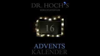 16. Türchen | Dr. Hoch's Konservatorium