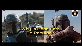 Why is Boba Fett so Popular?