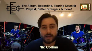 Nic Collins: The Effect, Drumming, Influences, Playlists, Better Strangers, Plan - B & more!