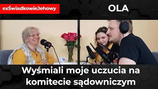 'Wyśmiali moje uczucia na komitecie sądowniczym' - Rozmowa z Olą - 208