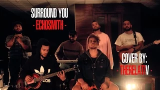 Surround You - Echosmith (cover by TheRelatiV)
