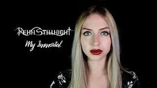 Evanescence - My Immortal (COVER by Rehn Stillnight) - Higher Key