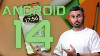 CU CE VINE NOU ANDROID 14