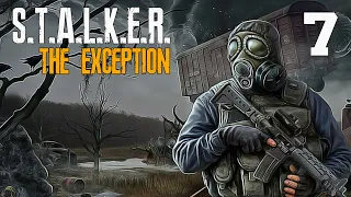 S.T.A.L.K.E.R. The Exсeption #7 НАДЁЖНАЯ ОХРАНА