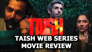 Taish Movie Web Series & Review