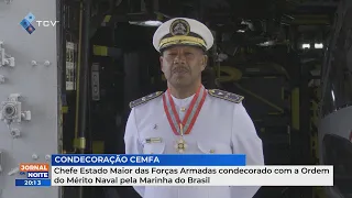 Chefe Estado Maior das Forças Armadas condecorado com a Ordem do Mérito Naval pela Marinha do Brasil