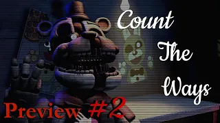 [FNaF/SFM/Preview 2] Count The Ways By Dawko, Tarrelion And DHeusta