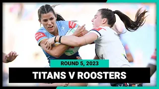 Gold Coast Titans v Sydney Roosters | NRLW 2023 Round 5 | Full Match Replay