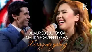 Dilmurod Sultonov va Malika Egamberdiyeva - Xorazma galing (concert version)