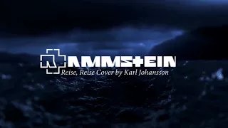 Karl Johansson - Reise, Reise (Rammstein Full Band Cover)
