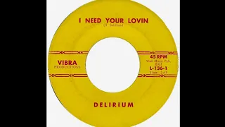 Delirium - I Need Your Lovin( 1967).***