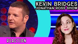 American Reacts - KEVIN BRIDGES On The Jonathan Ross Show