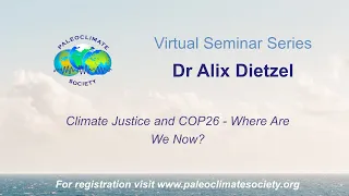 The Paleoclimate Society Virtual Seminar #12: Dr Alix Dietzel