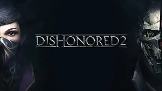 #9 - Dishonored 2 - Корво - Стелс - Низкий Хаос - Королевская Кунсткамера ч.3