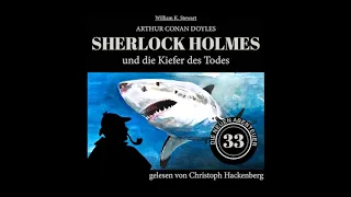 Sherlock Holmes und die Kiefer des Todes (Die neuen Abenteuer, Folge 33) - Christoph Hackenberg