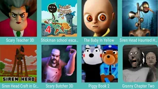 Scary Teacher 3D,Stickman school escape,The Baby In Yellow,Siren Head Haunted,Scary Butcher 3D,...