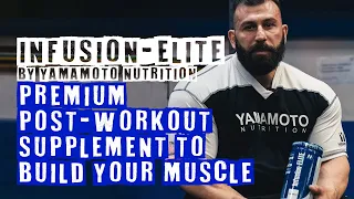 Infusion-ELITE by Yamamoto Nutrition | Premium post-workout supplement to build your muscle