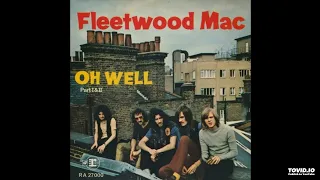 fleetwood mac - oh well [1969] [magnums extended mix]