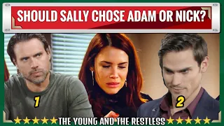 The Young And The Restless Spoilers Shock Should Sally be with Nick or Adam? - or leave