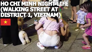 🇻🇳 [4K]  Ho Chi Minh Night life (Walking street at District 1, Vietnam)