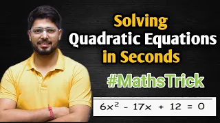 Solving Quadratic Equations In Seconds