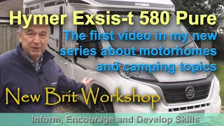 Hymer Exsis-t 580 Pure - Introducing my Motorhome Series