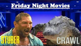 Crawl / Stuber - Friday Night Movies