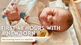 NEWBORNS FIRST 48 HOURS OF LIFE!!!  | Body After Birth + C-Section Recovery |